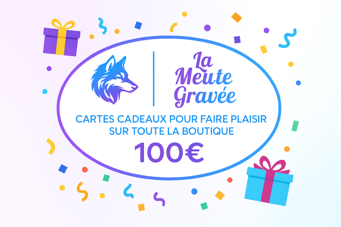 Carte Cadeau La Meute Gravée – 100 €